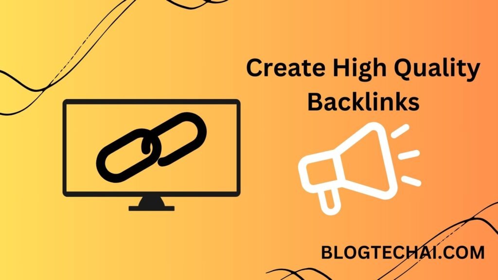 create high quality backlinks