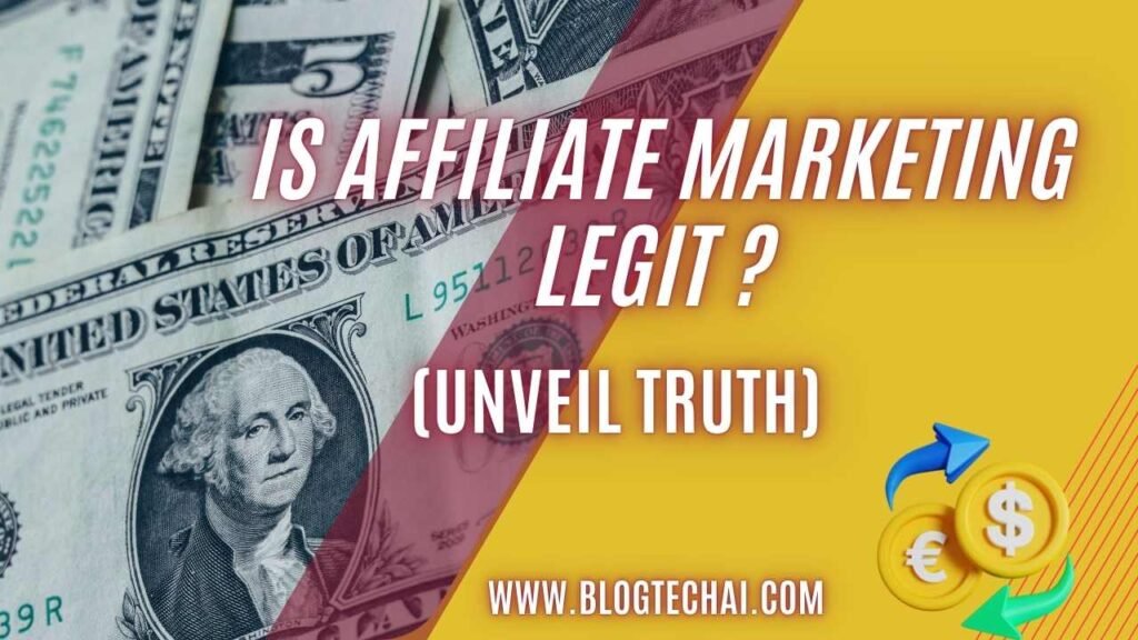 is affiliate marketing legit unveil truth